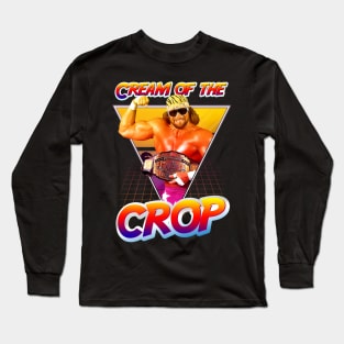 macho man the cream of crop Long Sleeve T-Shirt